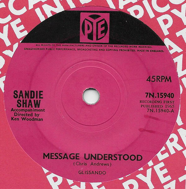 ・アーティスト Sandie Shaw ・タイトル Message Understood ・レーベル・型番 PYE 7N15940 ・フォーマット 7インチレコード ・コンディション(盤) 良い (VG+) ・コンディション(ジャケット) プレインカバー（元ジャケット／カバー無し） ・コンディション(帯) オビなし ・特記事項 サンプル画像です。実際の商品の画像ではありません 商品写真はバーコード/カタログ番号に対応したサンプル画像ですので、お送りする商品の画像ではありません。帯やライナーなどの付属品は、特記事項に記載されている場合のみ含まれます。プロモやカラーレコードなどの仕様についても、該当する場合のみ特記事項に記載しています。 【ご購入前に必ずご確認ください】 ・本店サイト(www.recordcity.jp)とは価格、送料が違います ・本店サイト、その他支店のオーダーとは同梱発送できません ・注文確定後に別の注文を頂いた場合、注文同士の同梱は致しかねます。 ・別倉庫から発送しているため、店頭受け渡しは対応しておりません ・一部商品は他の通販サイトでも販売しているため、ご注文のタイミングによっては商品のご用意ができない場合がございます。 ・土日祝日はお休みです 金曜・祝前日9時以降のご連絡またはご入金は、返答または発送が週明け・祝日明けに順次対応となります。 ・ご購入後のキャンセル不可 ご購入後のキャンセルはいかなる理由においてもお受けできません。ご了承の上、ご購入くださいませ。 ・日本郵便(ゆうパック/ゆうメール)によるお届けになります。 ・中古品であることをご理解ください 当ストアでは中古商品を主に販売しております。中古品であることをご理解の上ご購入ください。また、一部商品はRecordCityオンラインストアで試聴可能です。 ・返品について お客様のご都合による返品は一切承っておりません。 表記の内容と実際の商品に相違がある場合、また針飛び等で返品・返金をご希望される場合は、商品の到着後1週間以内にご連絡ください。商品の返送をこちらで確認後、キャンセル・返金を行います。 コンディションVG以下の商品は返品できません。プレイに影響のない表面のこすれ傷、プレス起因のノイズ盤は返品の対象外です。 【コンディション表記】 ・ほぼ新品(M-)(Like New) 完全な新品。未使用。当店ではほぼ使用しません ・非常に良い(EX)(Excellent) 中古盤として美品な状態。わずかな経年を感じるものの傷みを感じさせない、当店基準で最高の状態 ・良い(VG+)(Very Good Plus) 丁寧に扱われた中古品で、軽い使用感がみられる。 ・可(VG)(Acceptable) 使い込まれた中古品で、「良い」よりもさらに使用感がみられる。 ・悪い(VG-)(Bad) 状態が悪いアイテム。使用の保障はなく、再生不可、針飛び、目立つノイズがあるかもしれない。状態によるクレーム不可。返品不可。 ・非常に悪い(G)(Very Bad) 「悪い」よりさらに状態が悪いアイテム。使用の保障はなく、再生不可、針飛び、目立つノイズがあるかもしれない。状態によるクレーム不可。返品不可。 ・ジャンク(Fair)(Junk/Fair) 割れている、反っている、水ダメージがある、カビ、ジャケットが分離している、ひどい書き込み、ひどい擦れなど最低の状態。使用の保障はなく、再生不可、針飛び、目立つノイズがあるかもしれない。状態によるクレーム不可。返品不可。 ・ジャンク(Poor)(Junk/Poor) 割れている、反っている、水ダメージがある、カビ、ジャケットが分離している、ひどい書き込み、ひどい擦れなど最低の状態。使用の保障はなく、再生不可、針飛び、目立つノイズがあるかもしれない。状態によるクレーム不可。返品不可。