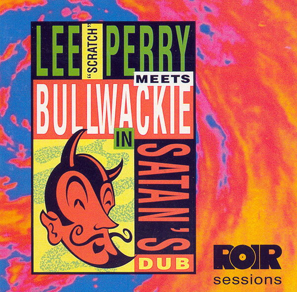 【中古】仏CD Lee Perry, Bullwackie In Satans Dub DANCD066 Danceteria /00110