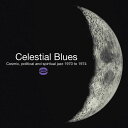 【中古】英CD Various CELESTIAL BLUES - COSMIC, POLITICAL AND SPIRITUAL J CDBGPD300 BG...