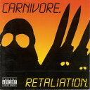 【中古】欧CD Carnivore Retaliation RR87462 Roadrunner Records /00110