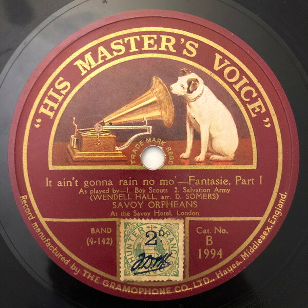 78RPM/SP Savoy Orpheans It Aint Gonna Rain No Mo - Fantasie B1994 HIS MASTERS VOICE /00500