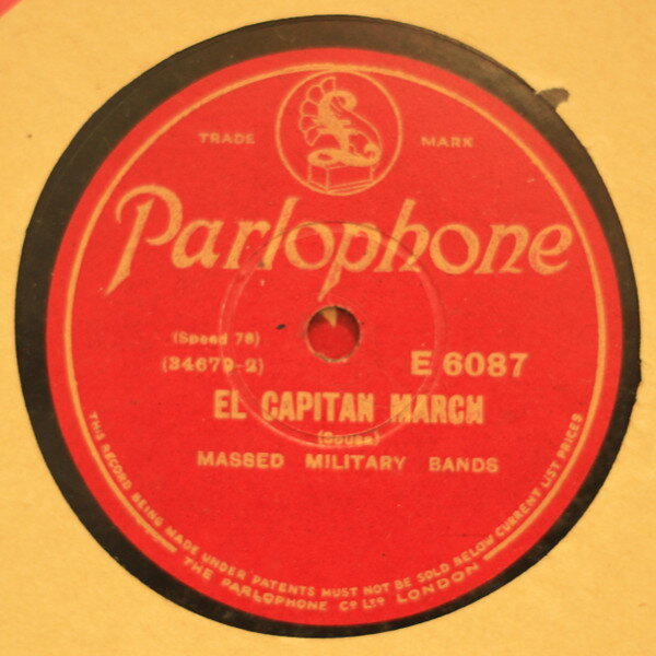 78RPM/SP Massed Military Bands El Capitan March / Carmen March E6087 PARLOPHONE /00500