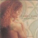 【中古】米CD Various Faire Celts: a Womans Voice 724384873325 Narada World /00110