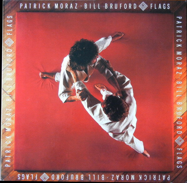 šCD Bill Bruford & Patrick Moraz Flags EGCD63 Editions EG /00110