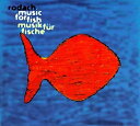 【中古】輸入CD Rodach Musik Fuer Fische TRAUMTON24092 Traumton Records /00110