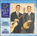 【中古】米CD Blue Sky Boys On Radio 3 CCCD0145 Copper Creek Records /00110