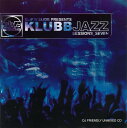 【中古】英CD Various Klubbjazz SLIPCD253 Slip n Slide /00110