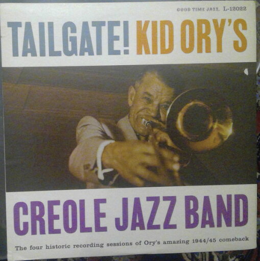 【中古】米LP Kid Ory & His Creole Jazz Band 1944/45 L12022 Good Time Jazz /00260 【中古】米LP Kid Ory & His Creole Jazz Band 1944/45 L12022 Good Time Jazz /00260