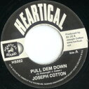 【中古】仏7” Joseph Cotton Pull Dem Down HS002 Heartical /00080