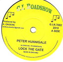 【中古】英7” Peter Hunnigale Lock The Gate GIR7002 G. I. Roadshow /00080