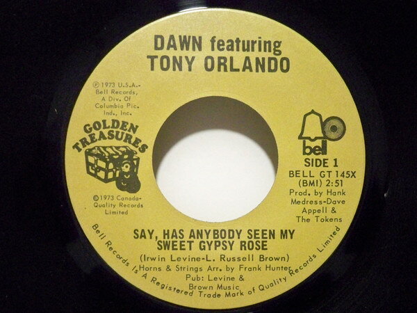 【中古】加7” Dawn, Tony Orlando Say, Has Anybody Seen My Sweet Gypsy Rose BELLGT145X Bell Records /00080