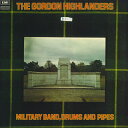【中古】英LP Gordon Highlanders Military Ba Heres To The Gordons STAL5032 TALISMAN /0...
