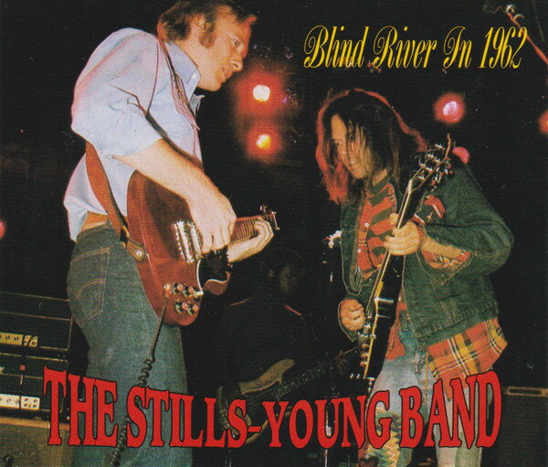 輸入2CD Stills-Young Band Blind River In 1962 FUPCD201213 F*!#in Up /00220