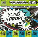 【新品】英LP Various Greensleeves Rhythm Album: Bomb A Drop (2LP) GRELP766 Greensleeves /00466