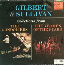 【中古】英LP Gilbert & Sullivan - The Band Selections From The Gondoliers And The Yeo...