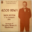【中古】英LP Jack Hylton & His Orchestra Good News! Jack Hylton & His Orchestra Play ...