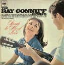 【中古】英LP Ray Conniff & The Singers Speak To Me Of Love BPG62293 CBS /00260