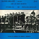 【中古】英LP Glenn Miller & The Army Air Fo November 1944 BBC Propaganda Broadcasts J...