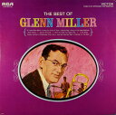 【中古】米LP Glenn Miller The Best Of Glenn Miller LSP3377E RCA Victor /00260