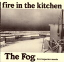 【中古】米7” Fire In The Kitchen The Fog OLE0087 Matador /00080(2)