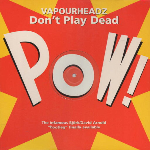 【中古】英12” Vapourheadz Dont Play Dead POW001 Pow! /00250 【中古】英12” Vapourheadz Dont Play Dead POW001 Pow! /00250