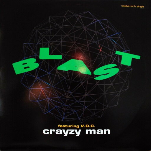 【中古】米12” Blast, V.D.C. Crayzy Man MCA1254913 MCA Records /00250 【中古】米12” Blast, V.D.C. Crayzy Man MCA1254913 MCA Records /00250