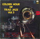 【中古】英LP Various Golden Hour Of Trad Jazz Vol. 3 GH644 Golden Hour /00260