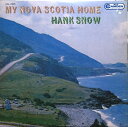 【中古】加LP Hank Snow My Nova Scotia Home CAL2186 RCA Camden /00260