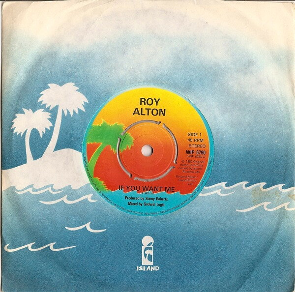 Artist Name: R - 【中古】英7” Roy Alton If You Want Me WIP6790 Island Records /00080