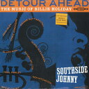 【新品】米LP Southside Johnny Detour Ahead - The Music Of Billie Holiday 2017 Leroy R...