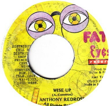 【中古】ジャマイカ7” Anthony Red Rose Wise Up NONE Fat Eyes Records /00080