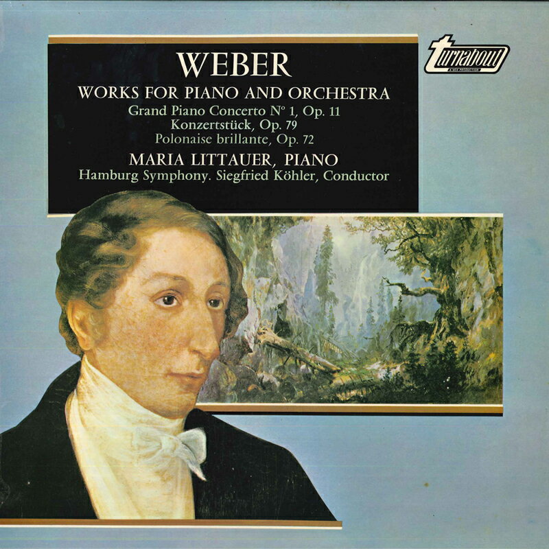 【中古】英LP Carl Maria Von Weber, Maria Li Works For Piano And Orchestra: Grand Piano Concerto TV34406S Turnabout /00260