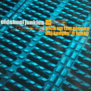 【中古】英12” Old Skool Junkies Pick Up The Pieces 12SDM001 Style Du Mecanique /00250