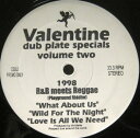 【中古】米12” Various Dub Plate Specials Volume Two CS002 Valentine /00250