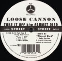 【中古】米12” Loose Cannon Take It Off / Almost Died AV543 AV8 Records /00250