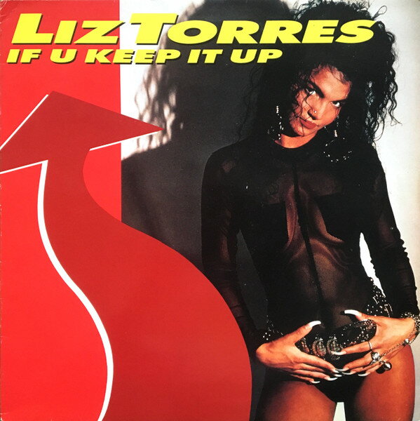 【中古】英12” Liz Torres If U Keep It Up JIVET249 Jive /00250
