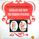 【中古】米LP Longines Symphonette Dixieland Jazz From The Terrific Twenties LWS163 LO...