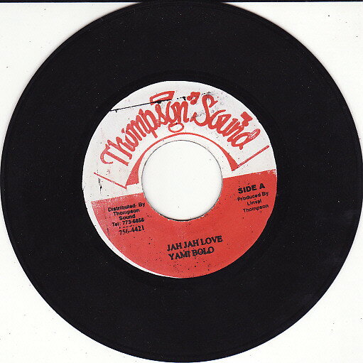【中古】ジャマイカ7” Yami Bolo Jah Jah Love NONE Thompson Sound /00080