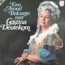 【中古】蘭2LP Cristina Deutekom Een Avond Belcanto Met Cristina Deutekom 65997745 PHI...
