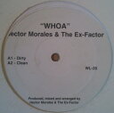 【中古】12” Hector Morales & The Ex-Factor Whoa WL20 Not On Label /00250