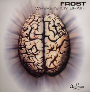 【中古】独12” DJ Frost Where Is My Brain ACA991112 Acalwan /00250 【中古】独12” DJ Frost Where Is My Brain ACA991112 Acalwan /00250