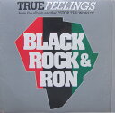 【中古】米12” Black Rock & Ron True Feelings 90441RDAB RCA /00250