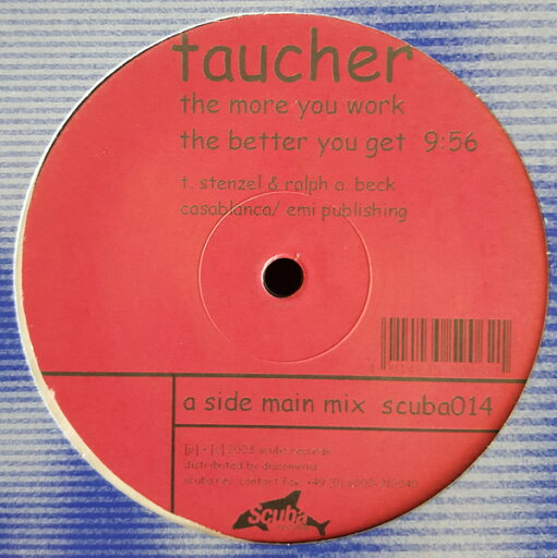 【中古】英12” Taucher The More You Work The Better You Get SCUBA014 Scuba Records /00250 【中古】英12” Taucher The More You Work The Better You Get SCUBA014 Scuba Records /00250