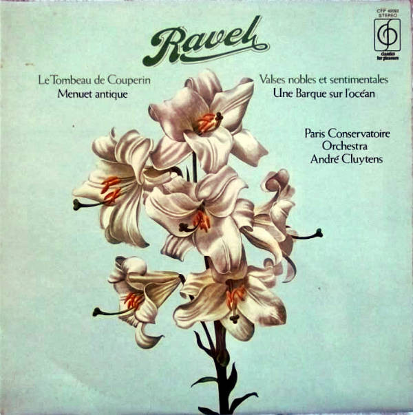 【中古】独LP Maurice Ravel, Orchestre De La Le Tombeau De Couperin - Valses Nobles Et Sentiment CFP40093 Classics For Pleasur /00260