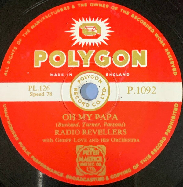 【中古】英78RPM/SP Radio Revellers, Geoff Love &amp; Oh Mein Papa / Dont Ever Leave Me P1092 POL..