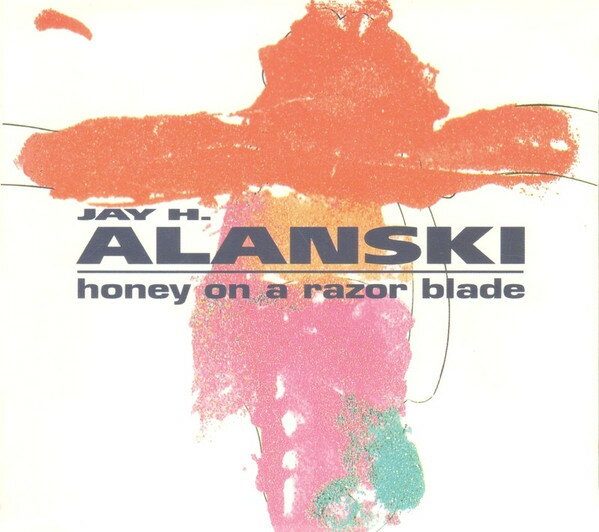 【中古】仏CD Jay H. Alanski Honey On A Razor Blade 592204 Fnac Music /00110