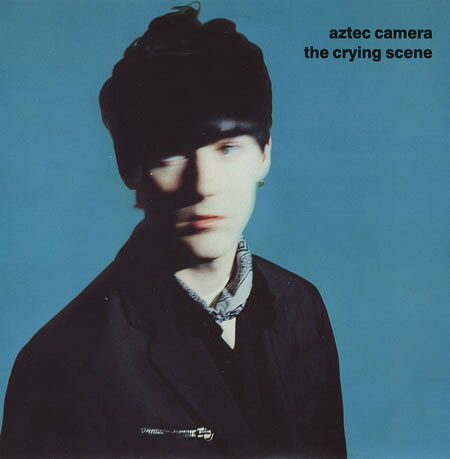 【中古】英LP Aztec Camera The Crying Scene YZ492T WEA /00260