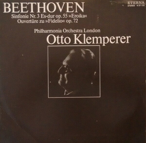 独LP Ludwig van Beethoven, Philharm Sinfonie Nr. 3 Es-dur Op. 55 ≫Eroika≪ / Ouverture 827122 ETERNA /00260