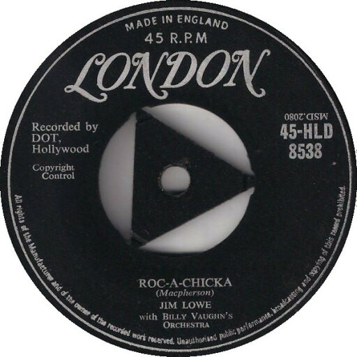 【中古】英7” Jim Lowe Roc-A-Chicka 45HLD8538 London Records /00080 【中古】英7” Jim Lowe Roc-A-Chicka 45HLD8538 London Records /00080
