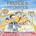【中古】ベルギー7” Felice & The Chevys 3 Little Chickens POP004 Pop Records /00080